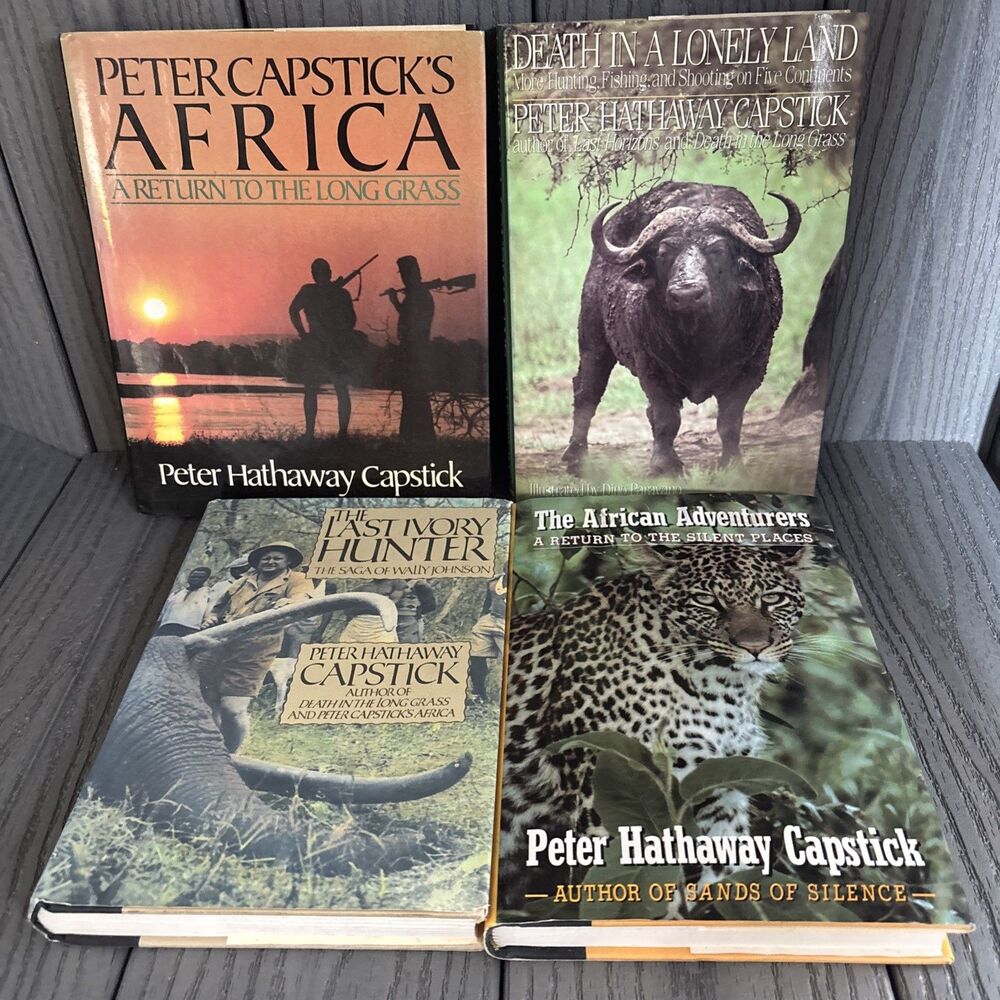 Peter Capstick Book Lot (4) Last Ivory Hunter African Adventurers GAME - 1 POOR